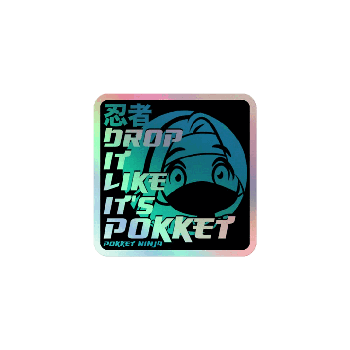 Holographic Drop It Like It's Pokket Sticker product image (1)