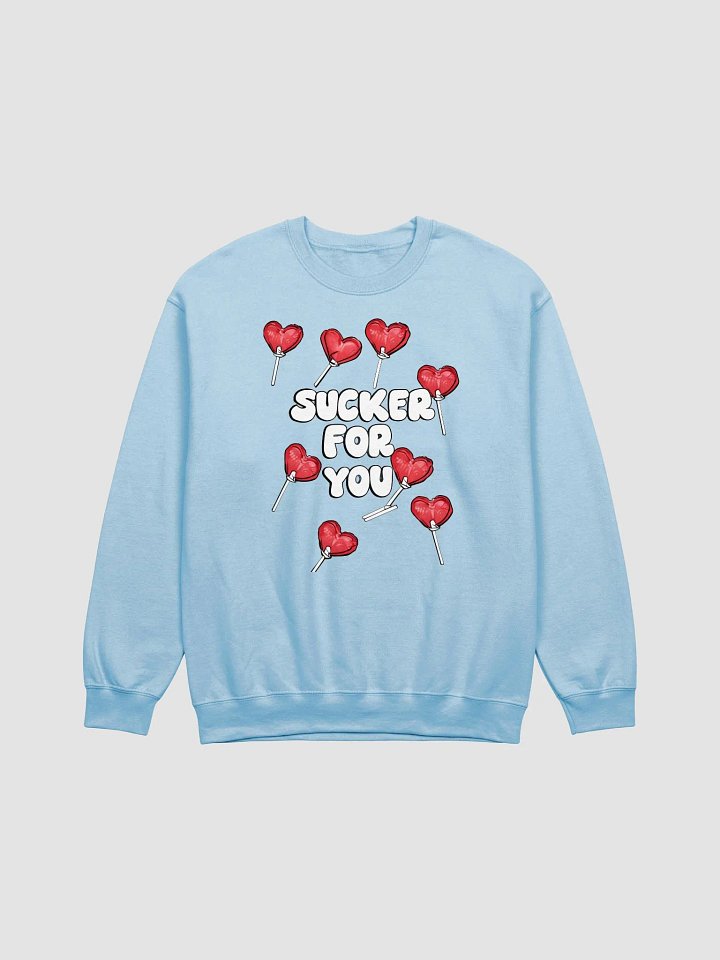 Sucker For You Sweatshirt product image (1)