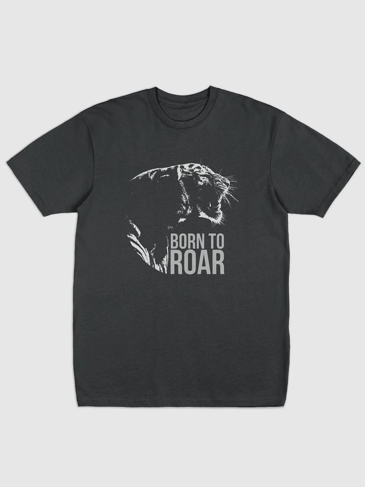 Born To Roar Tiger Inspirational T-shirt product image (1)