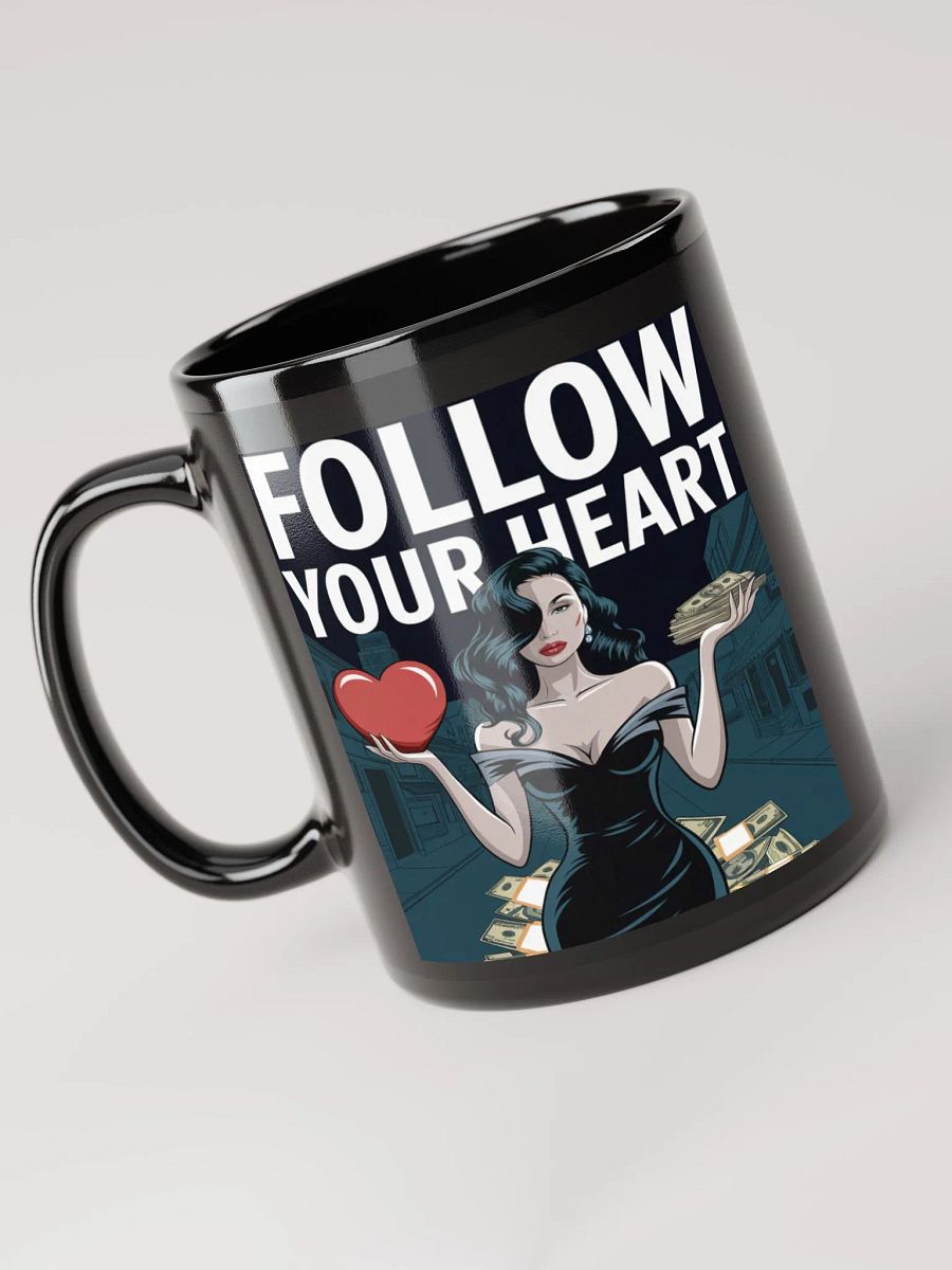"Follow Your Heart" #Motivational Glossy Black Mug product image (3)