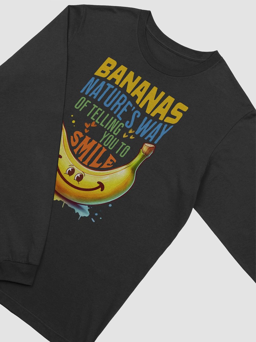 Bananas - Nature's Way of Telling You to Smile - long sleeve tee product image (12)