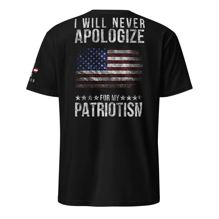 I Will Never Apologize for my Patriotism product image (1)