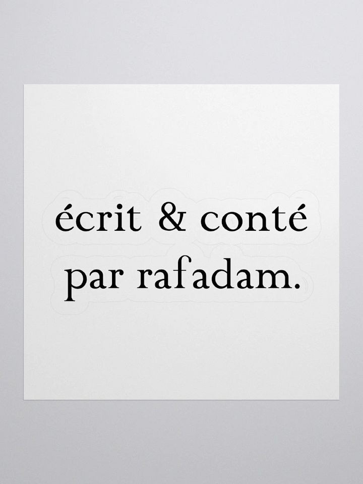 Stickers "écrit & conté par rafadam." product image (2)
