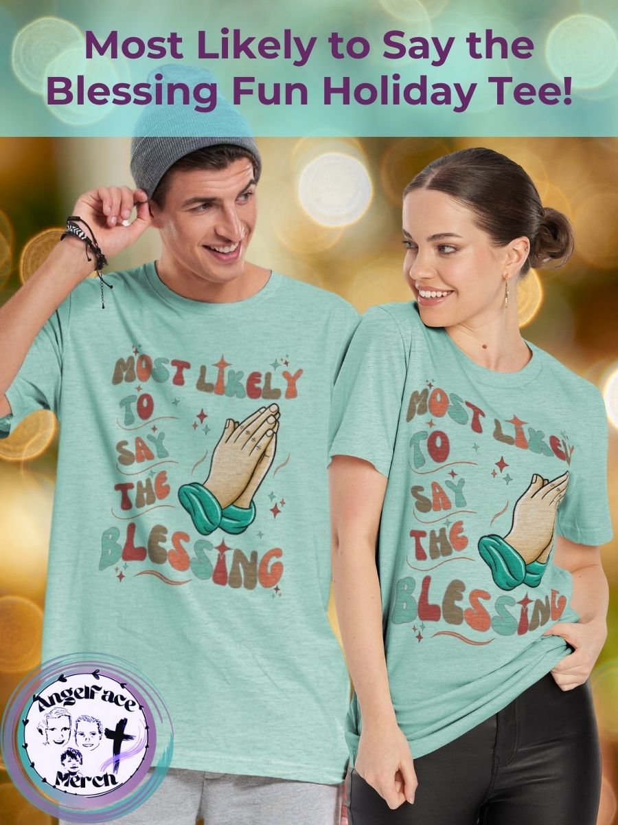 Most Likely to Say the Blessing Holiday Tee product image (1)