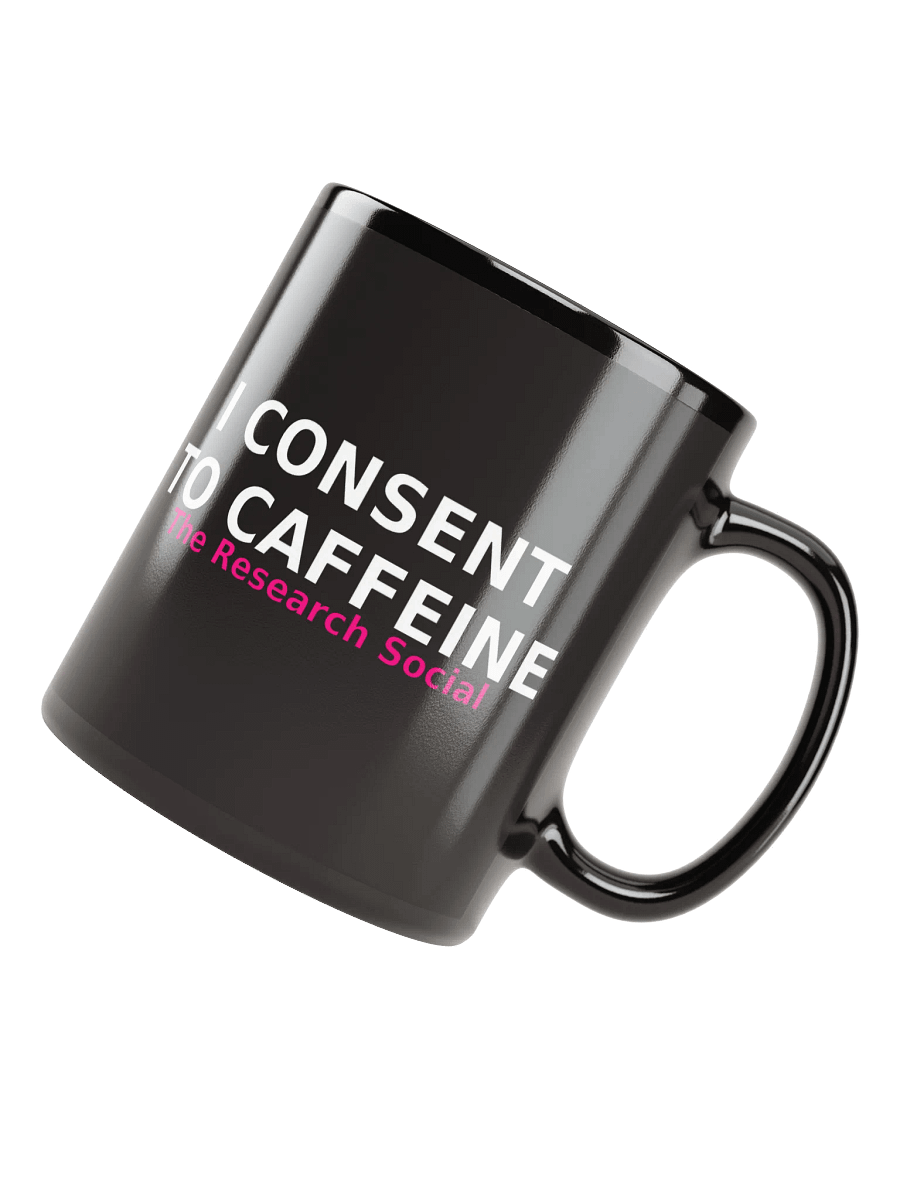 I Consent to Caffeine – Clinical Coffee Mug product image (4)