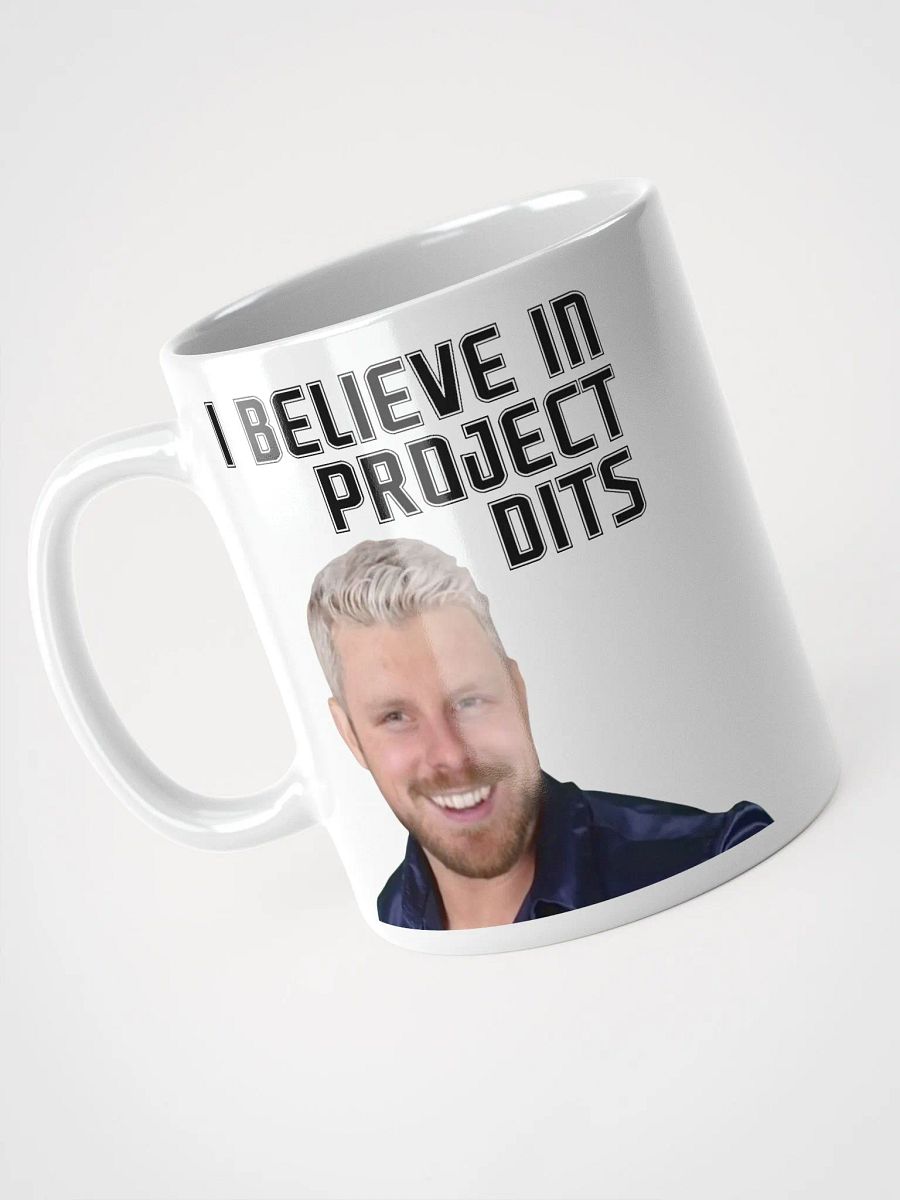 I Believe in Project Dits Mug product image (7)