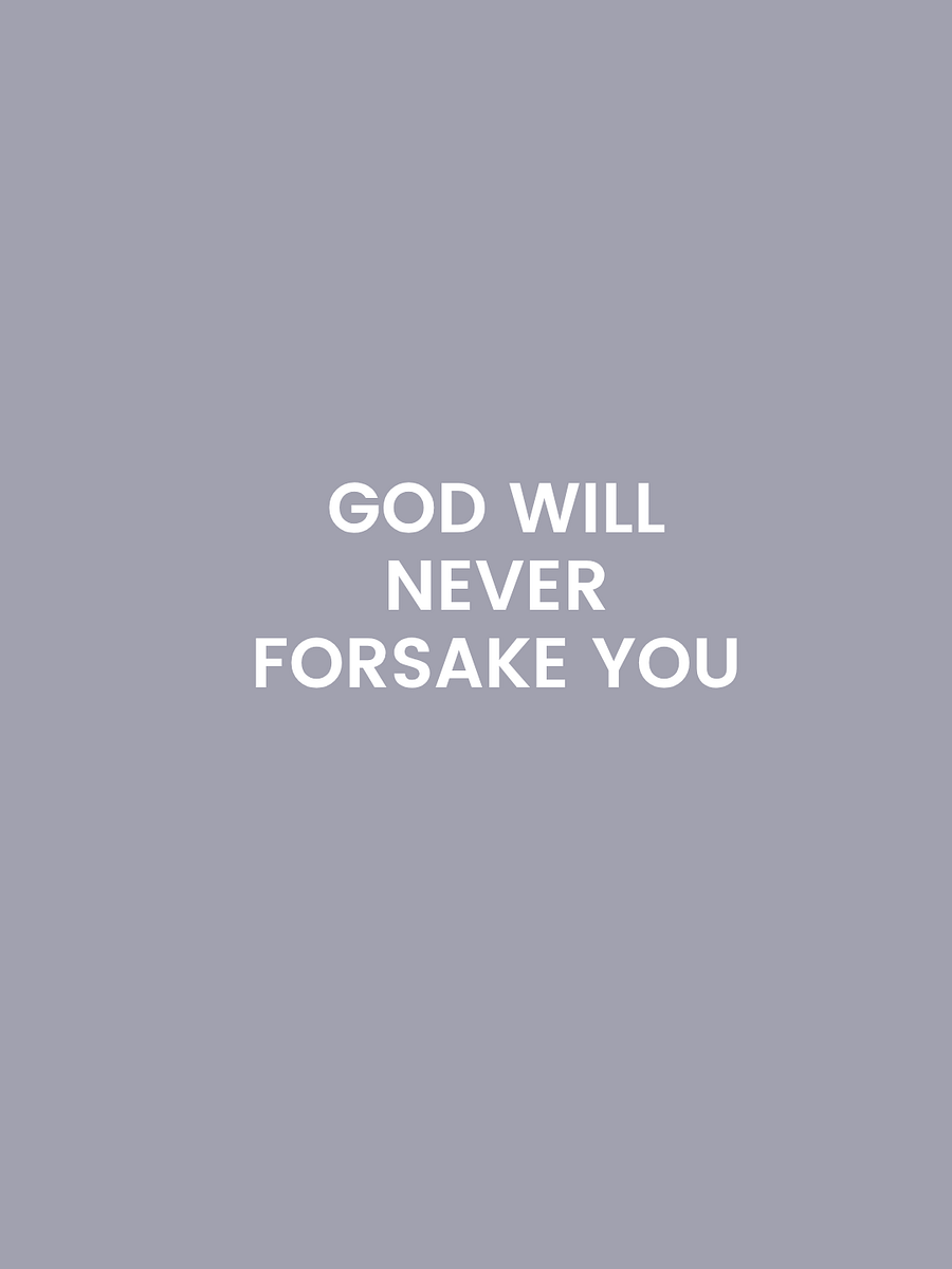 God Will Never Forsake. product image (2)