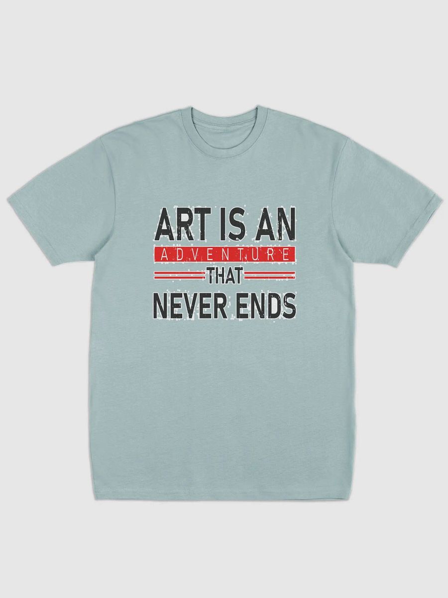 ART IS AN ADVETURE THAT NEVER ENDS product image (1)