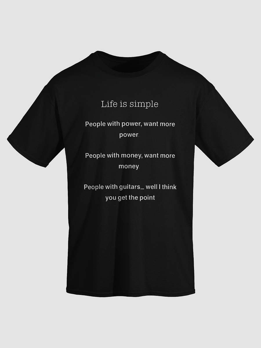 Life is Simple T-shirt (front) product image (1)