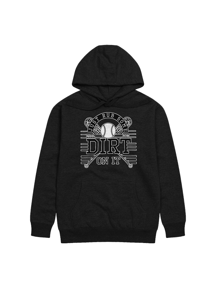 Just Rub Some Dirt On It Baseball Premium Hoodie product image (8)