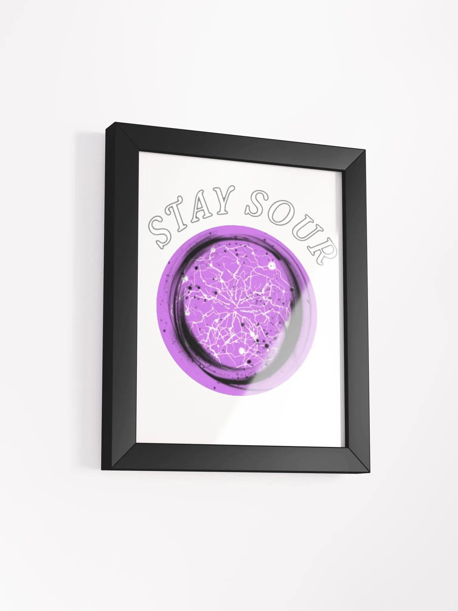 Stay Sour High-Quality Poster and Frame product image (2)