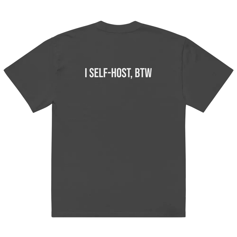 I self-host, btw (t-shirt) product image (6)