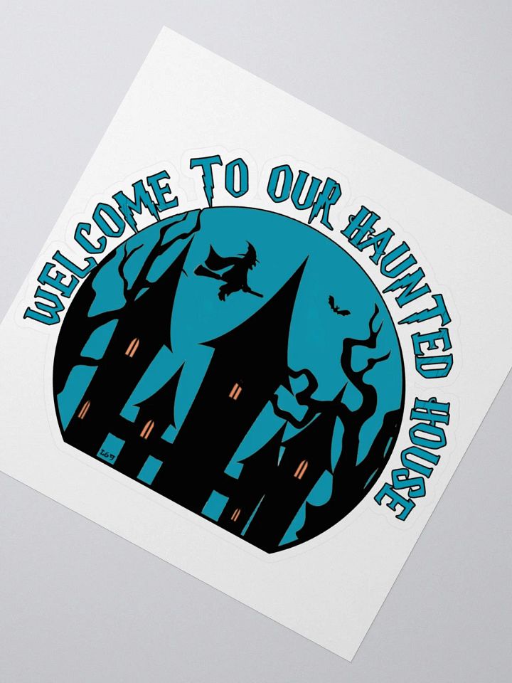 WELCOME TO OUR HAUNTED HOUSE product image (5)