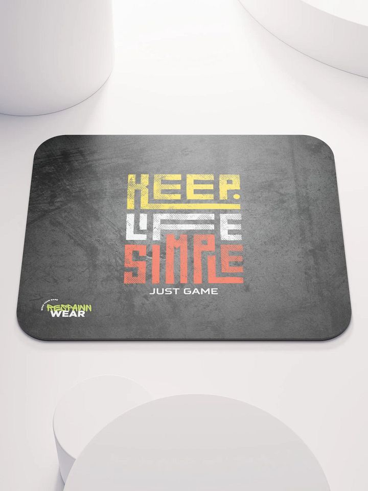 Keep Life Simple Mouse Pad product image (1)