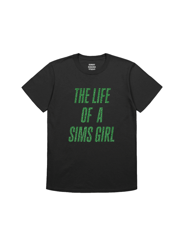 The Life of a Sims Girl - Black T-Shirt product image (1)