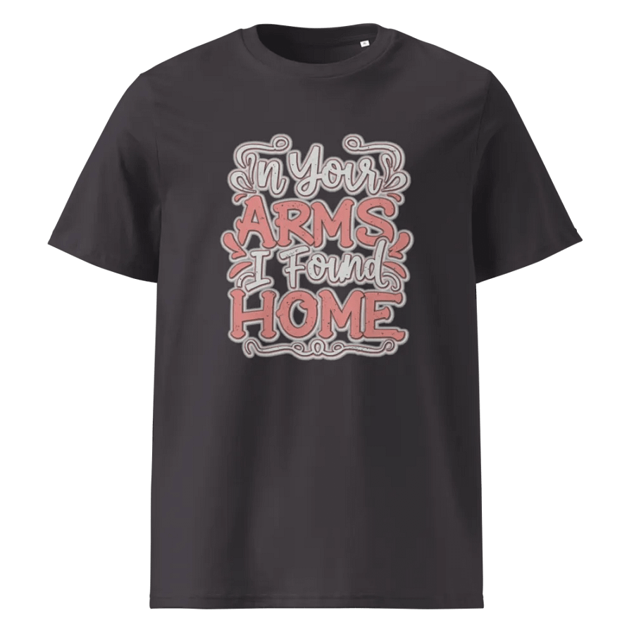 In your arms I found home T-shirt - Ver 4 product image (2)