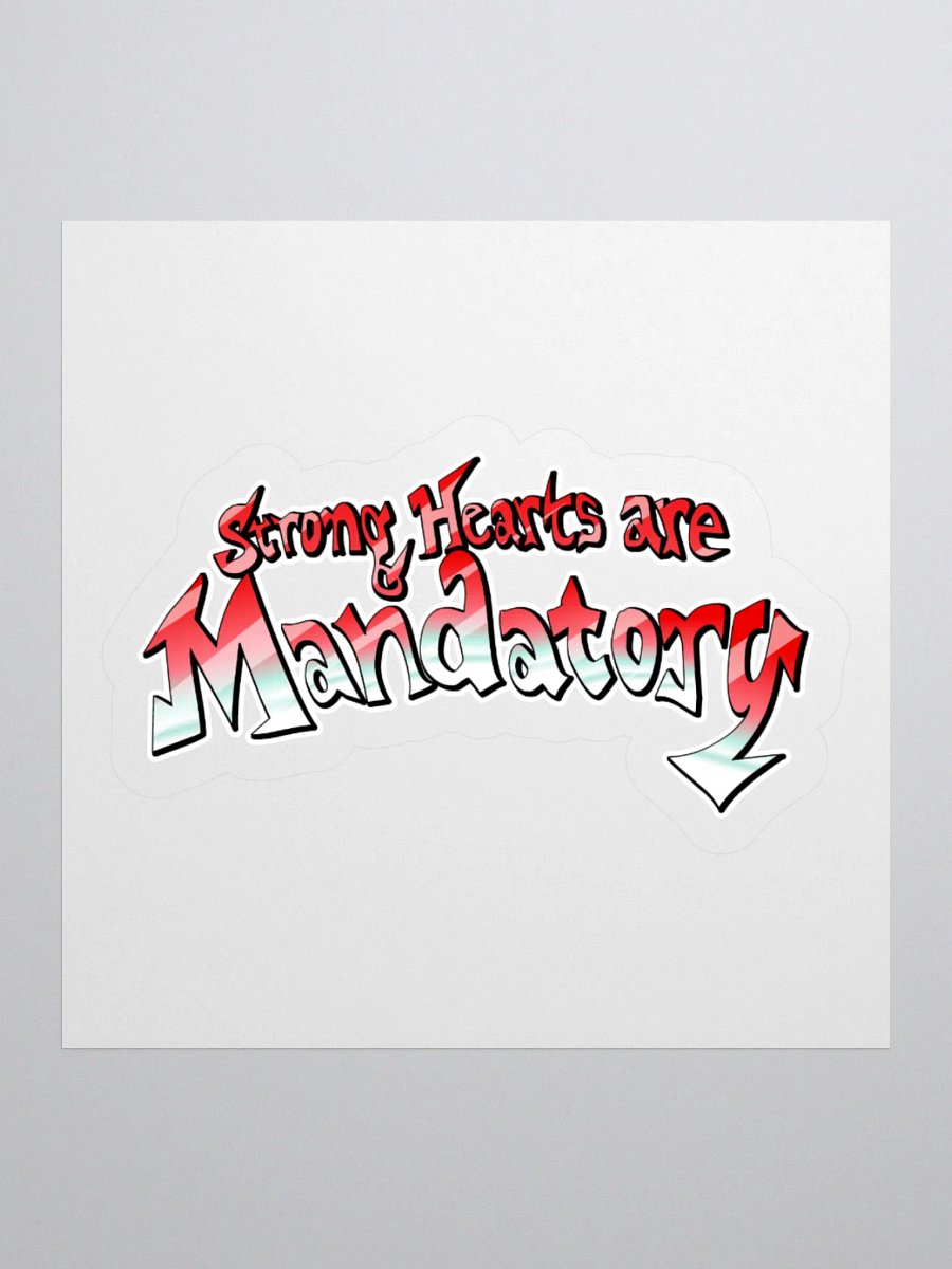 Strong Hearts Are Mandatory Logo product image (1)