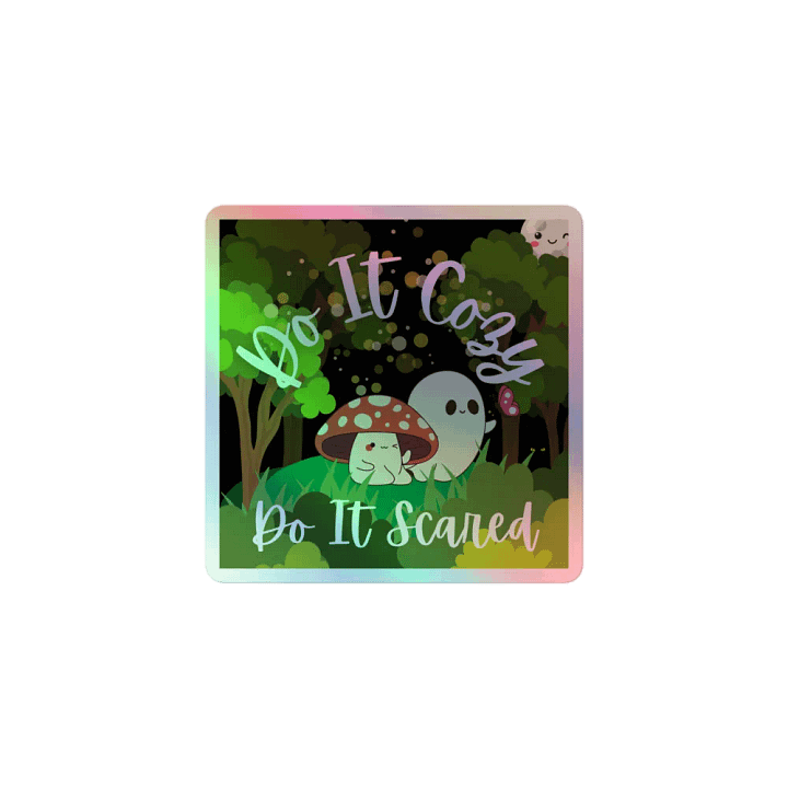 Do It Cozy, Do It Scared | Holographic Sticker product image (1)