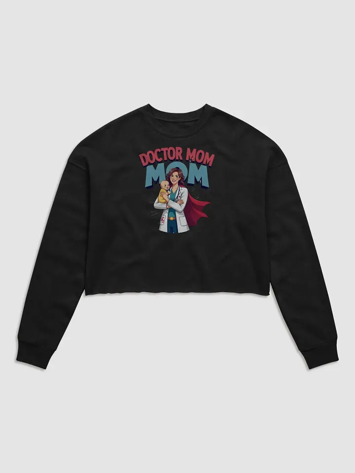 Doctor Mom Fleece Crop Sweatshirt product image (2)