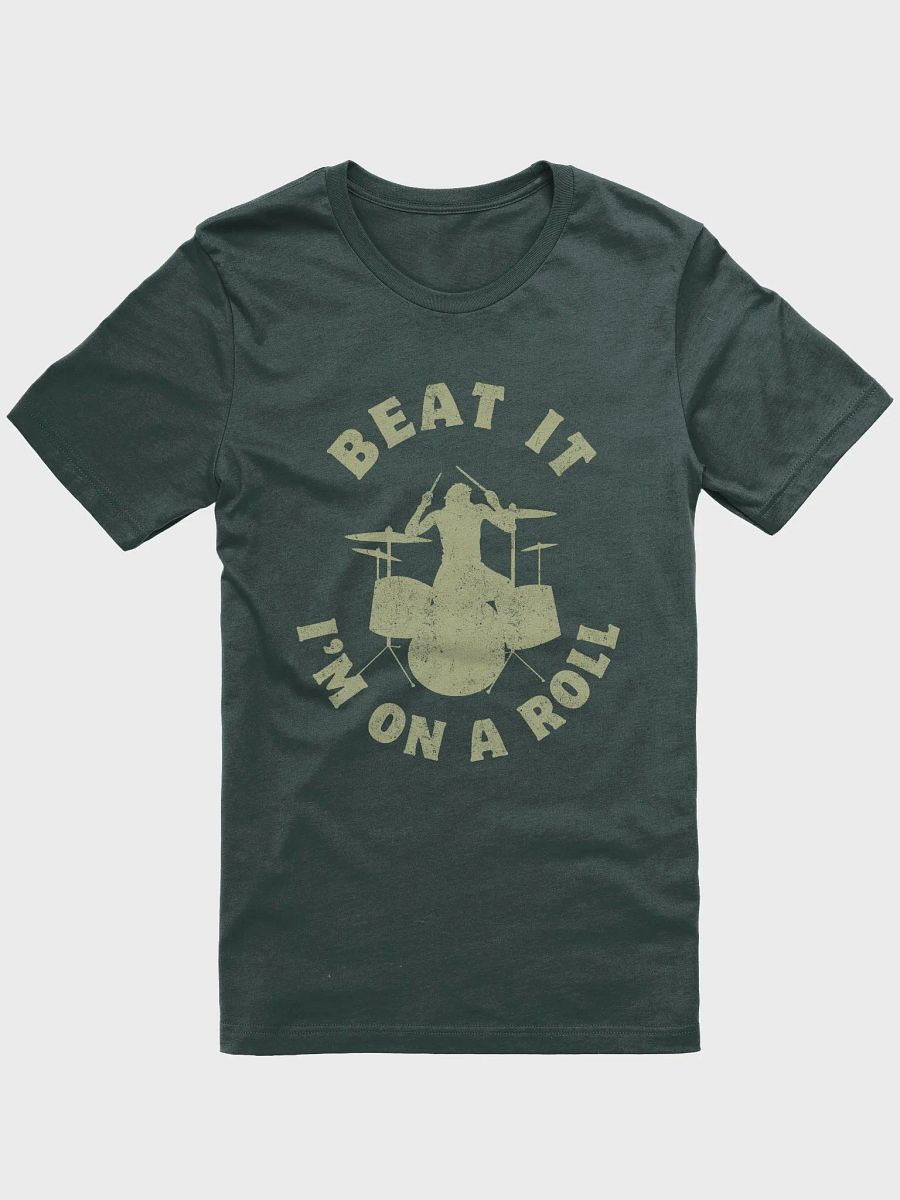 Beat it I'm on a Roll product image (2)