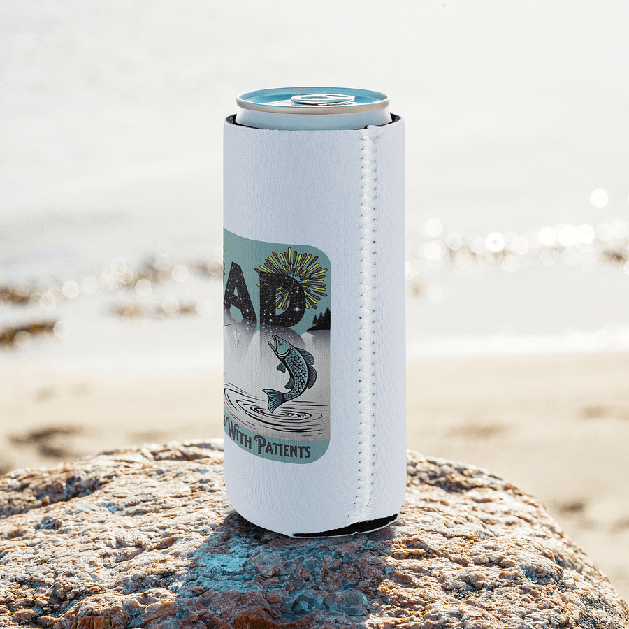 Dad Fishing Teaches With Patients Retreat Can Cooler product image (8)