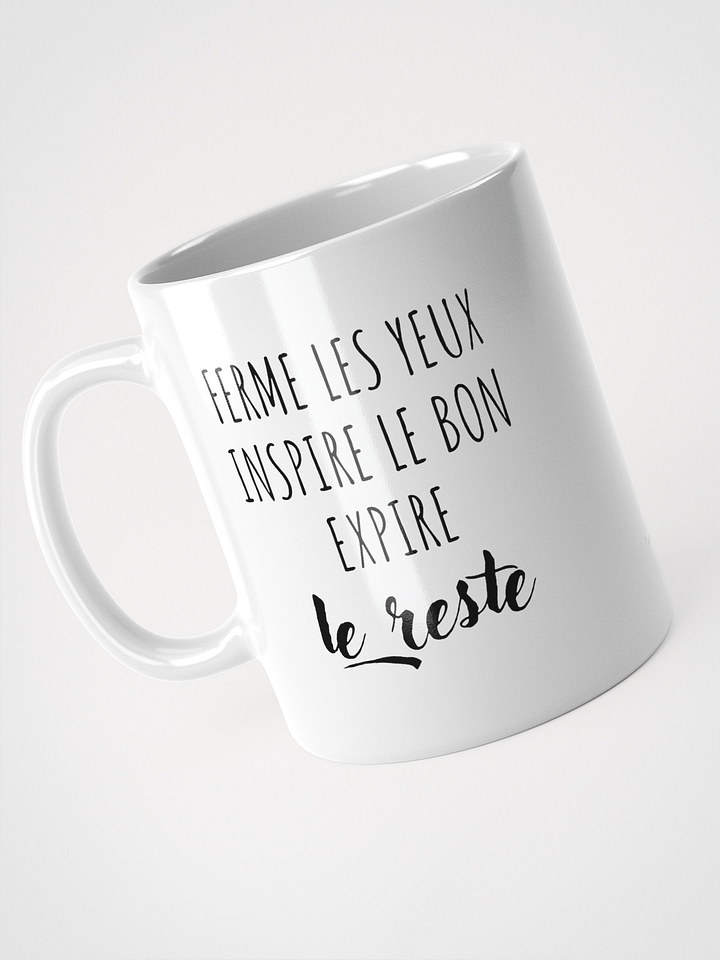 Mug Blanc - Ferme les yeux - Cadeau citation positive product image (2)