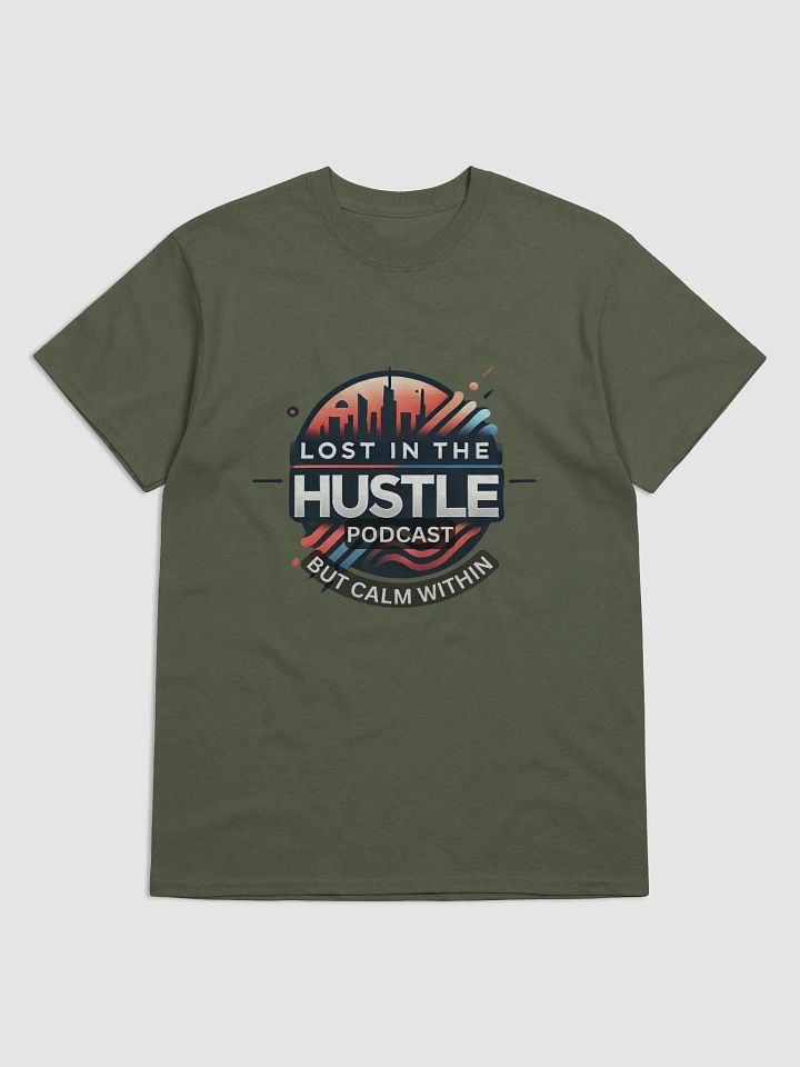 "LOST IN THE HUSTLE" BUT CALM WITHIN, T-Shirt product image (2)