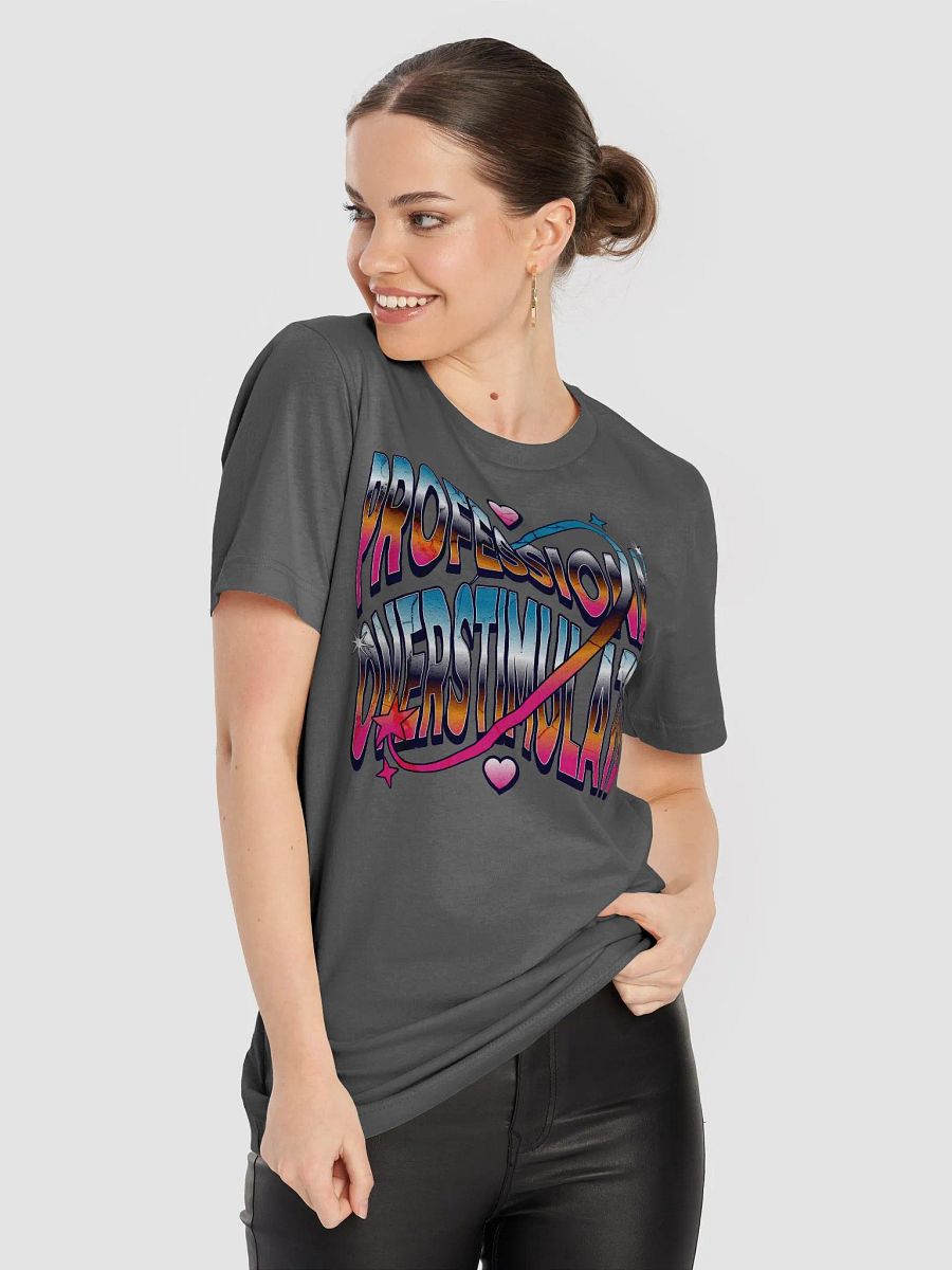 Professional Overstimulated Dreams T-Shirt product image (5)