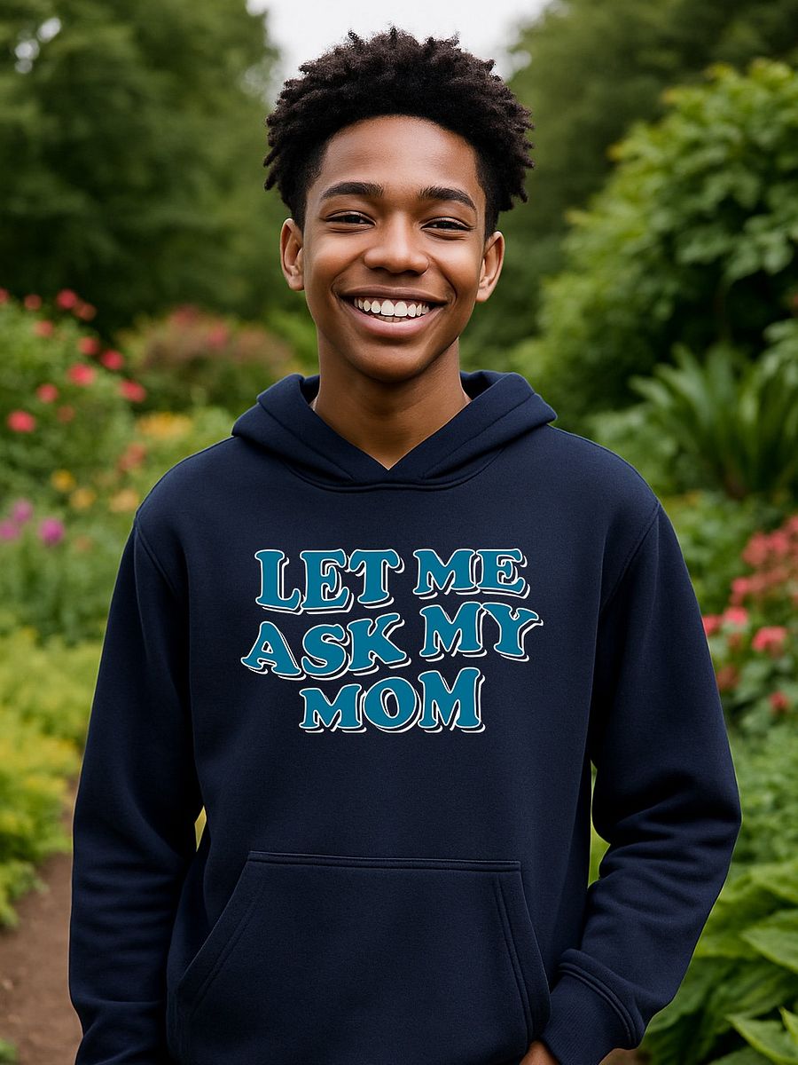 Let Me Ask My Mom - Hoodie product image (4)