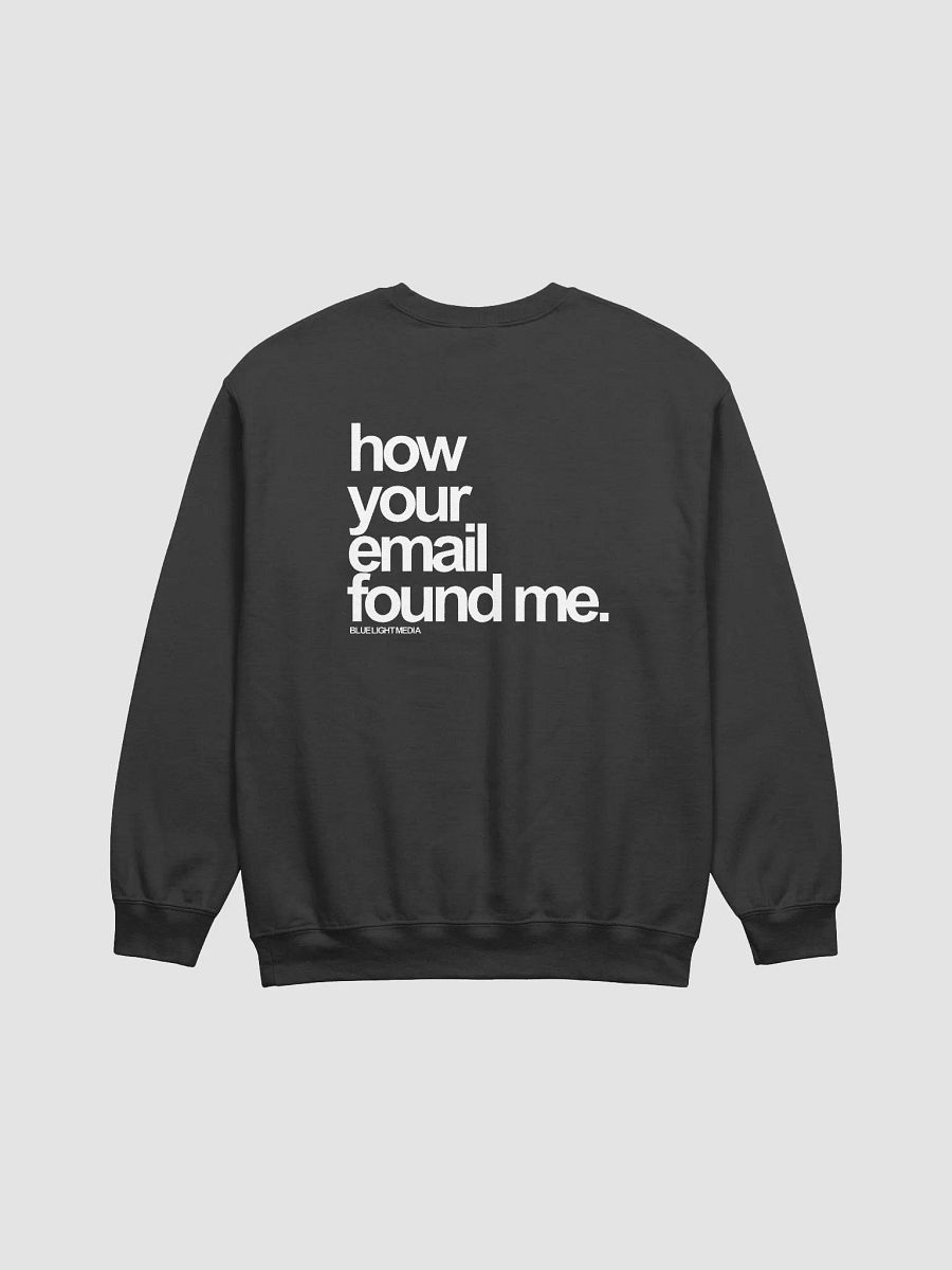 How Your Email Found Me Crew Neck product image (1)