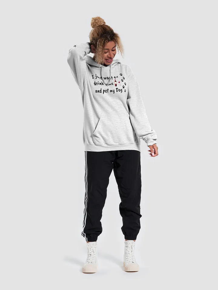 I Just want to Drink Wine and Pet my Dog Hoodie product image (2)
