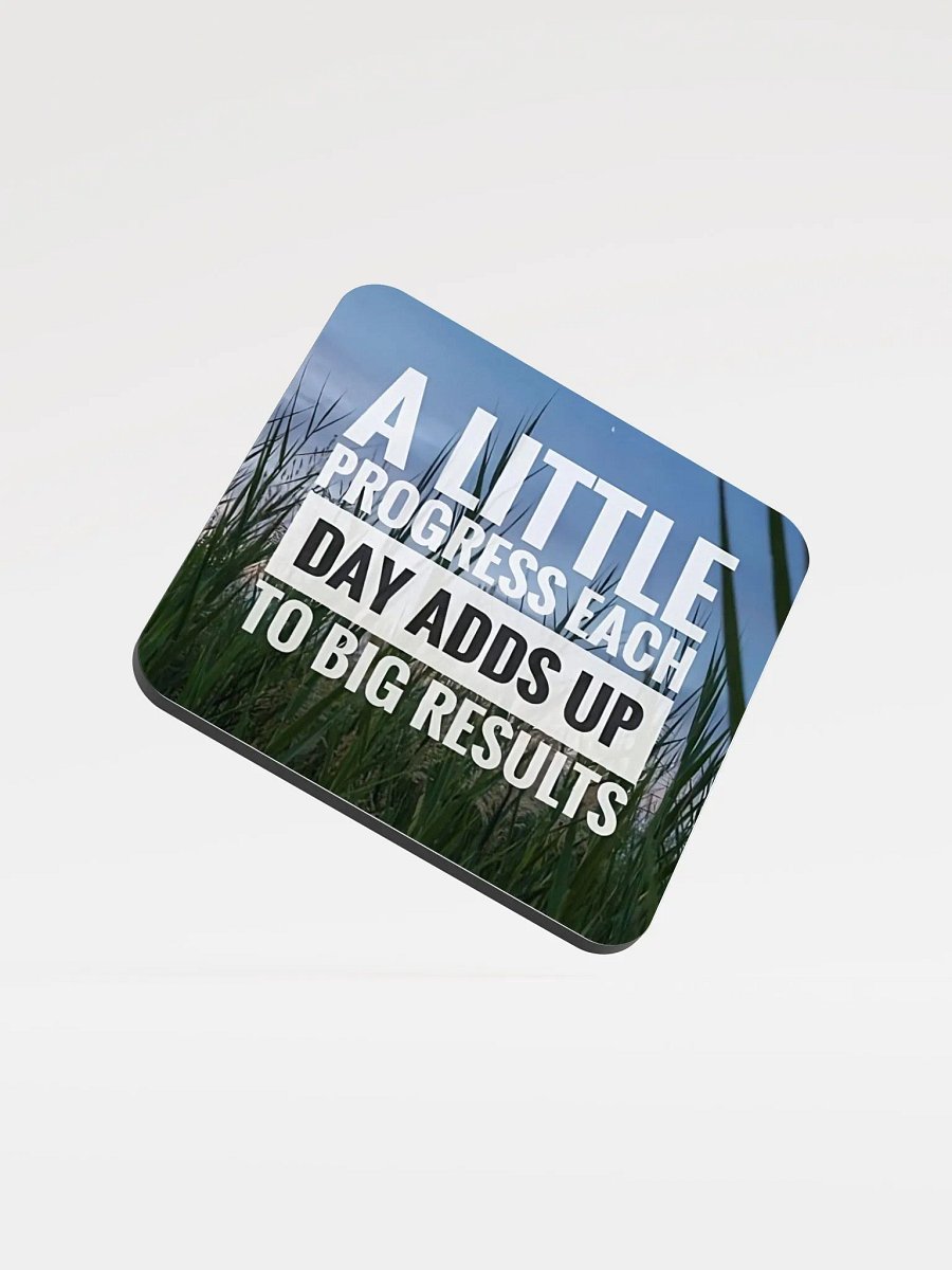 A Little Progress Each Day Adds Up To Big Results Coaster product image (1)