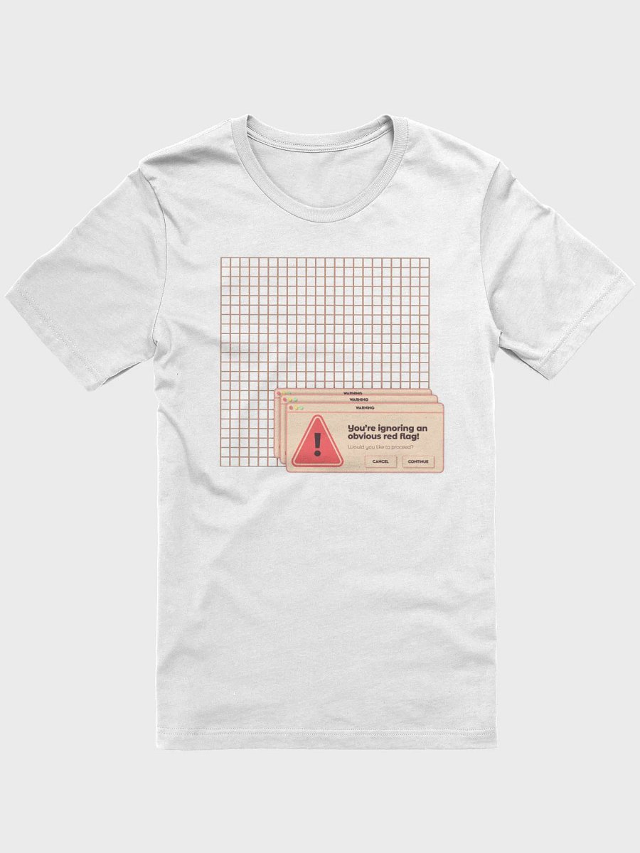Ignoring Red Flags Shirt product image (2)