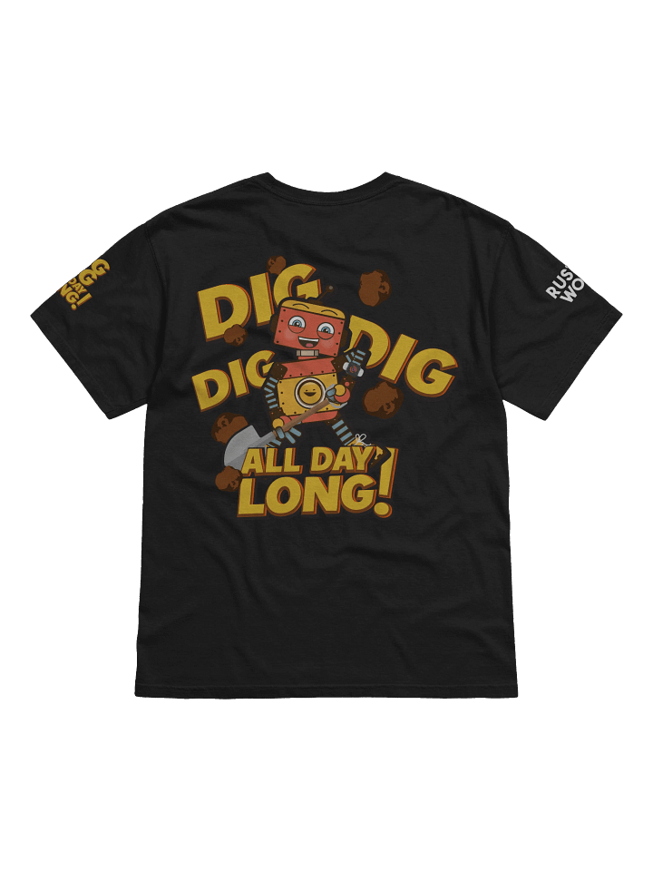 Rusty – Dig Dig Dig All Day Long Tee product image (2)