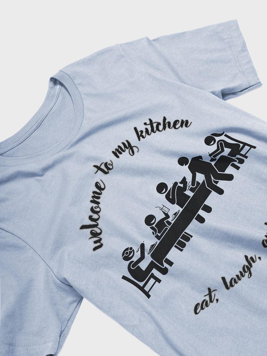 Welcome to My Kitchen Supersoft T-Shirt product image (3)