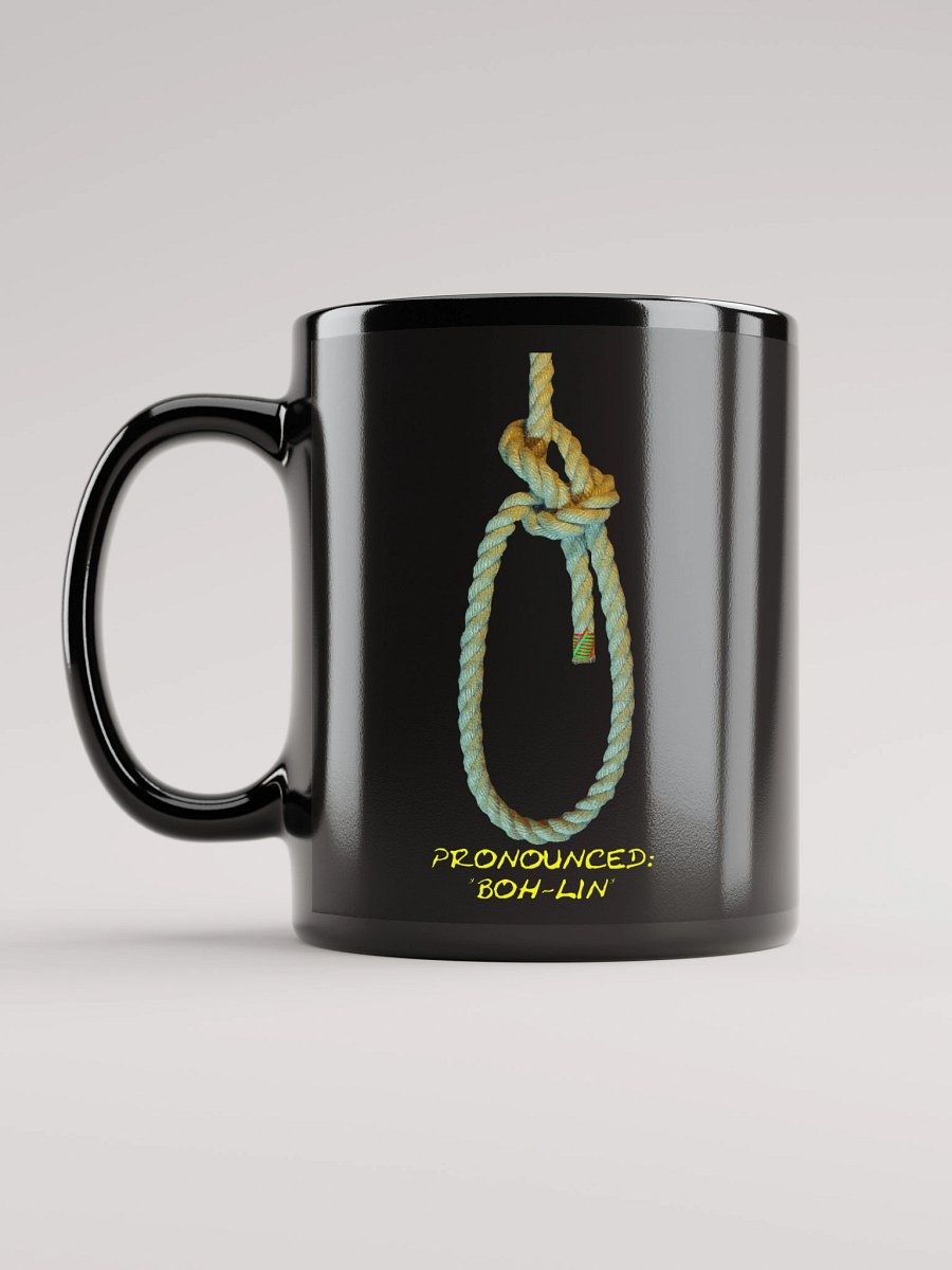 Bowline Knot - Pronounced (Boh-lin) Black Mug product image (11)