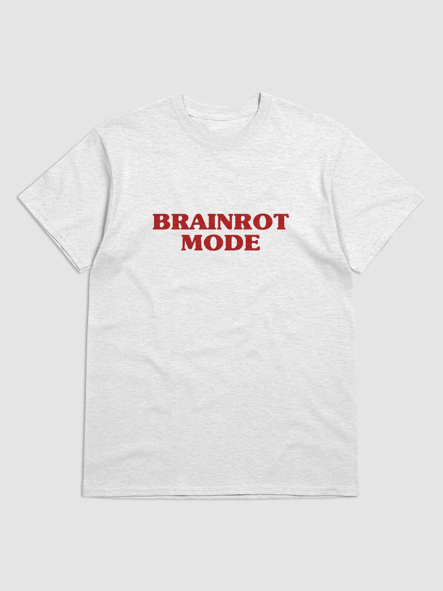 Brainrot Mode T-Shirt product image (1)