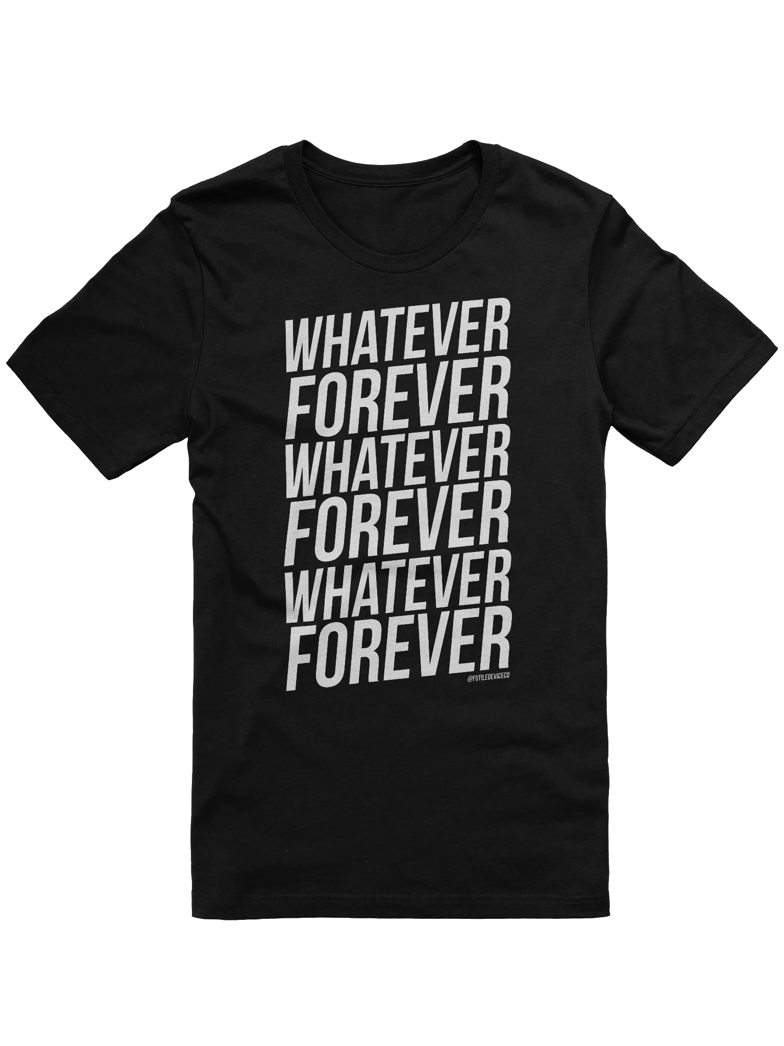 FUTILE DEVICE: WHATEVER FOREVER (TEE) product image (1)