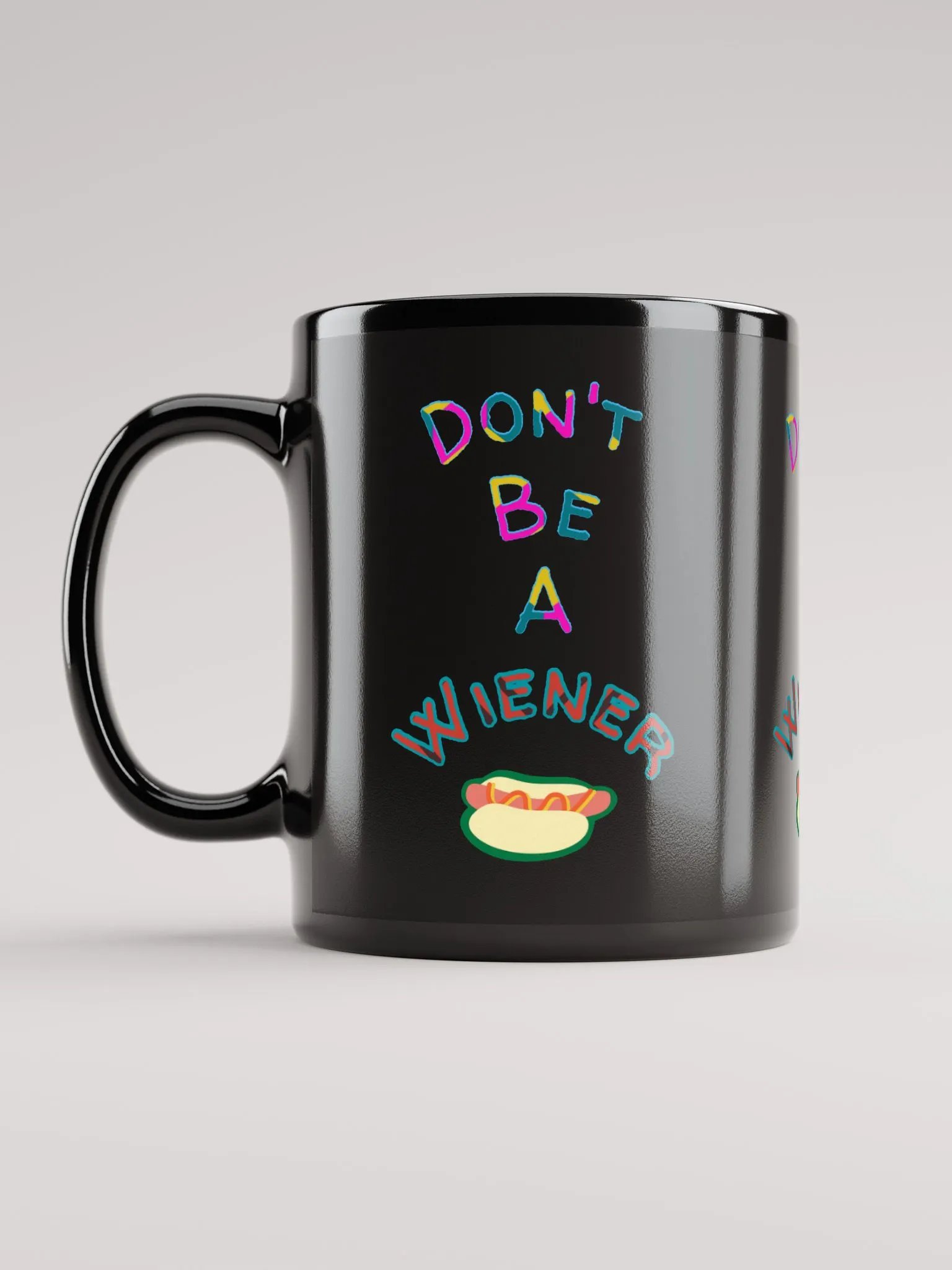Don't be a Wiener Mug product image (11)