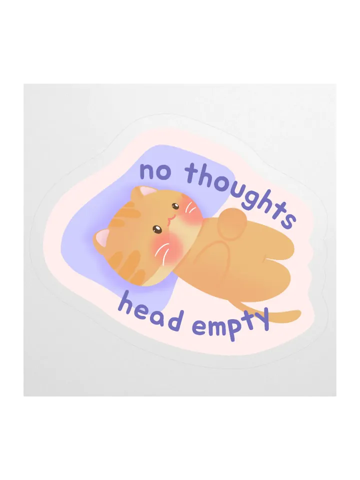 No thoughts, Head Empty Vinyl Sticker product image (1)