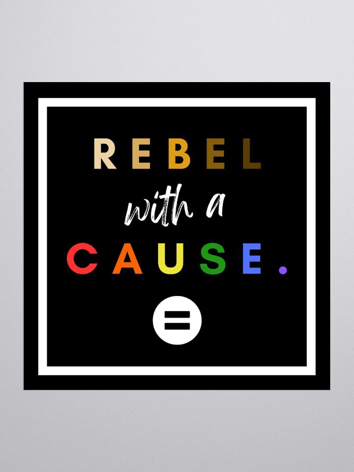 Rebel with a Cause Sticker. product image (1)