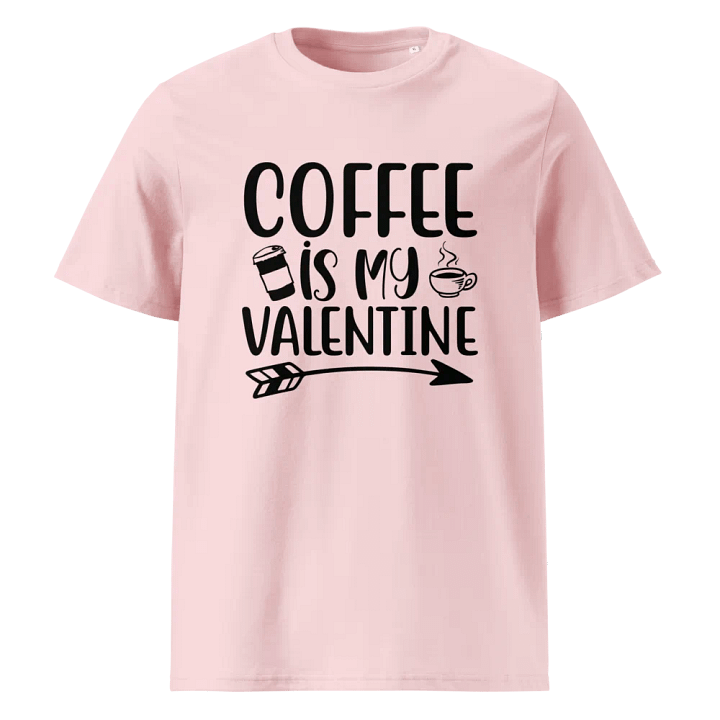 Coffee is My Valentine. product image (5)