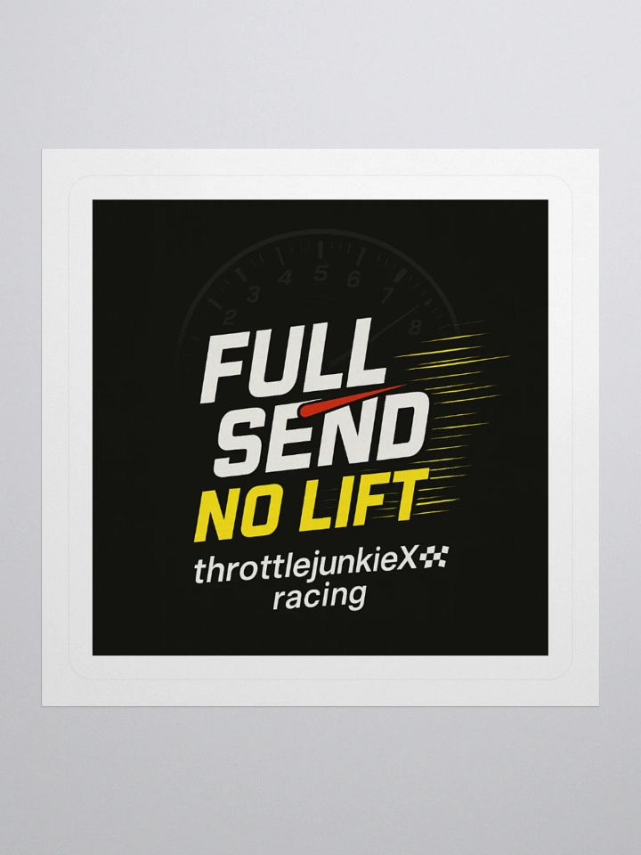 FULL SEND NO LIFT Kiss Cut Stickers product image (4)