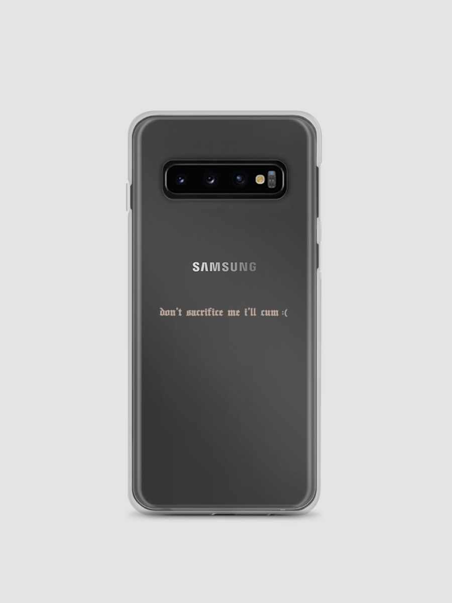 'don't sacrifice me I'll cum :(' Clear Case for Samsung® VERSION 1 product image (2)