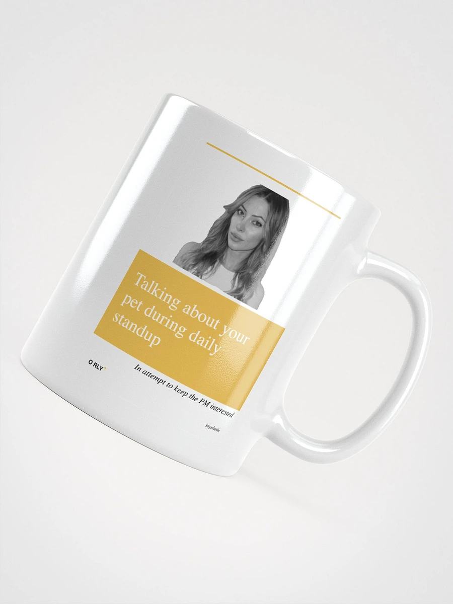 Soychotic daily standup ORLY mug product image (11)