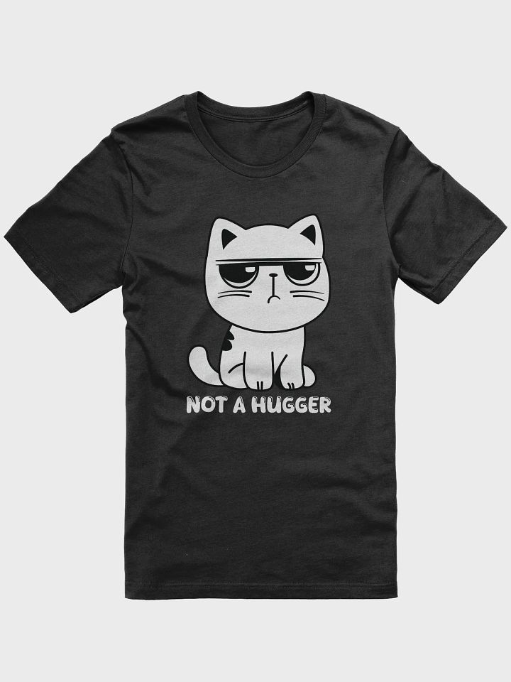 Funny Cat Not A Hugger Sarcastic Cat Humor T-Shirt product image (1)