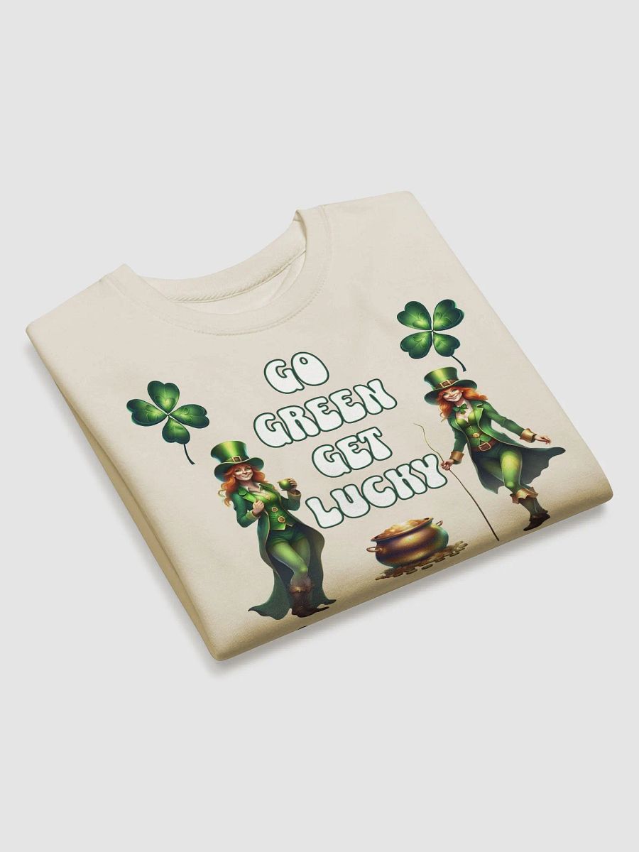 Go Green Get Lucky - St. Patrick's Day Sweatshirt product image (14)