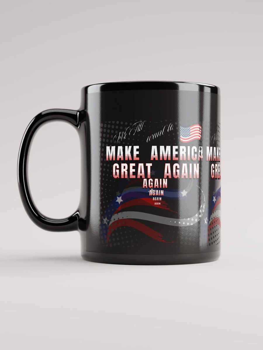 Black Mug Make America Great Again for Patriots dads moms product image (11)