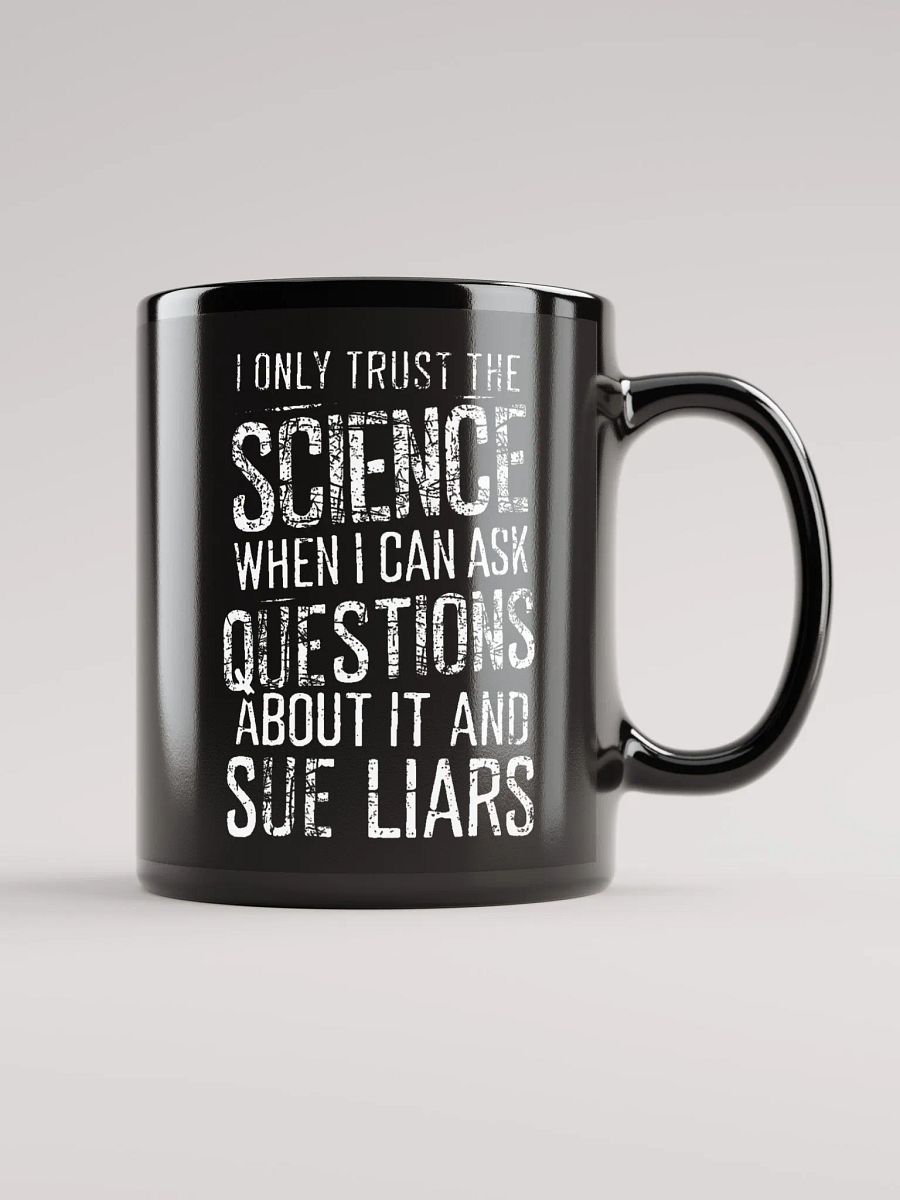 Trust Science - Question Everything Mug product image (1)