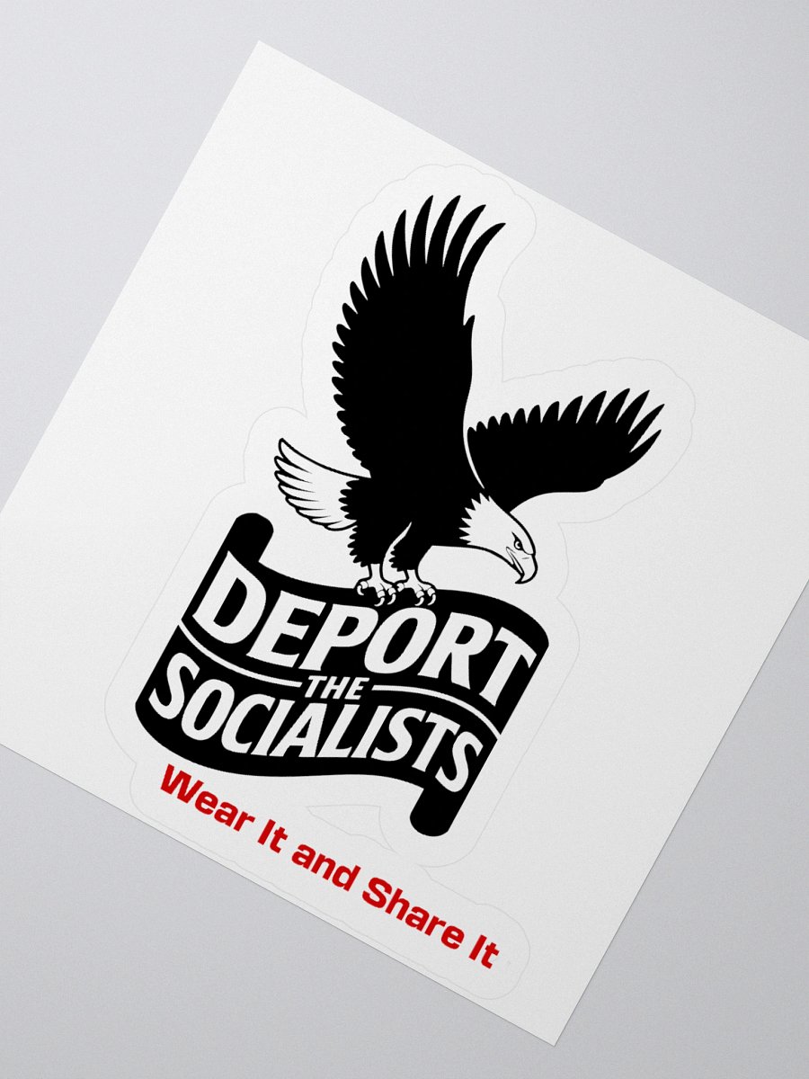 Deport the Socialists Stickers (C) product image (4)